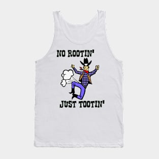 Just Tootin' Tank Top